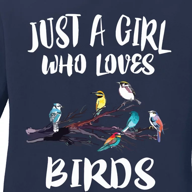 Just A Girl Who Loves Birds Birding Bird Watching Gift Ladies Long Sleeve Shirt