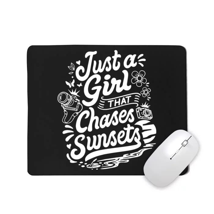 Just A Girl That Chases Sunsets, Photographer Premium Mousepad