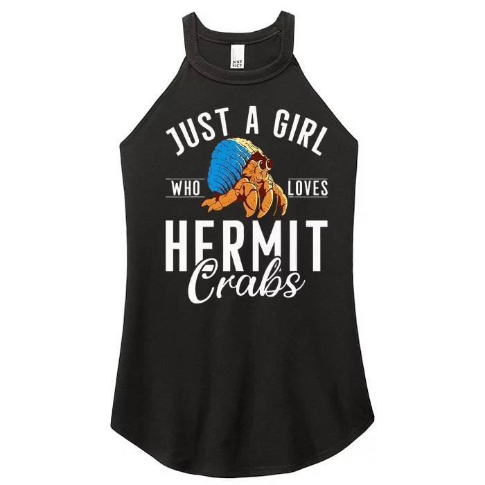 Just A Girl Who Loves Hermit Crabs Women’s Perfect Tri Rocker Tank