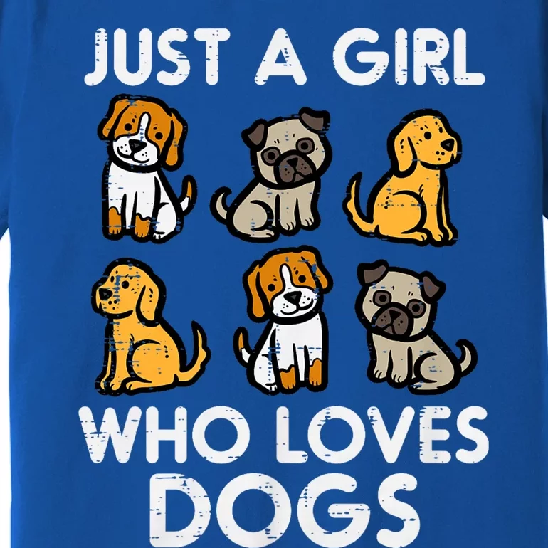 Just A Girl Who Loves Dogs Cute Pet Dog Premium T-Shirt