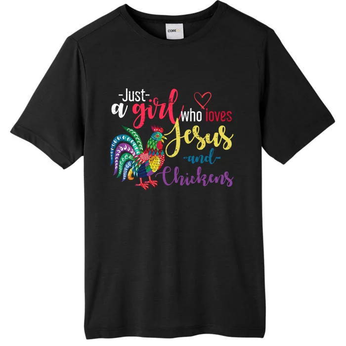 Just A Girl Wo Loves Jesus And Chickens Jesus ChromaSoft Performance T-Shirt