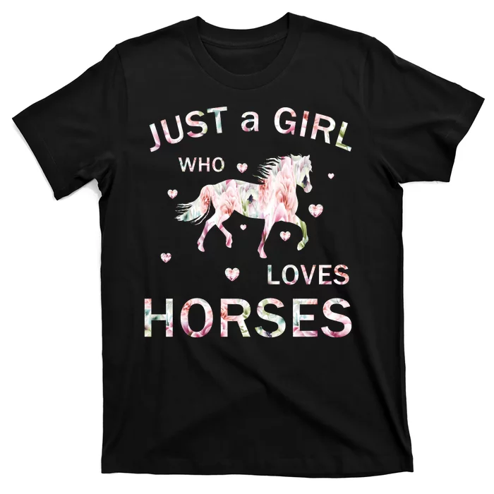 JUST A GIRL WHO LOVEs Horses T-Shirt