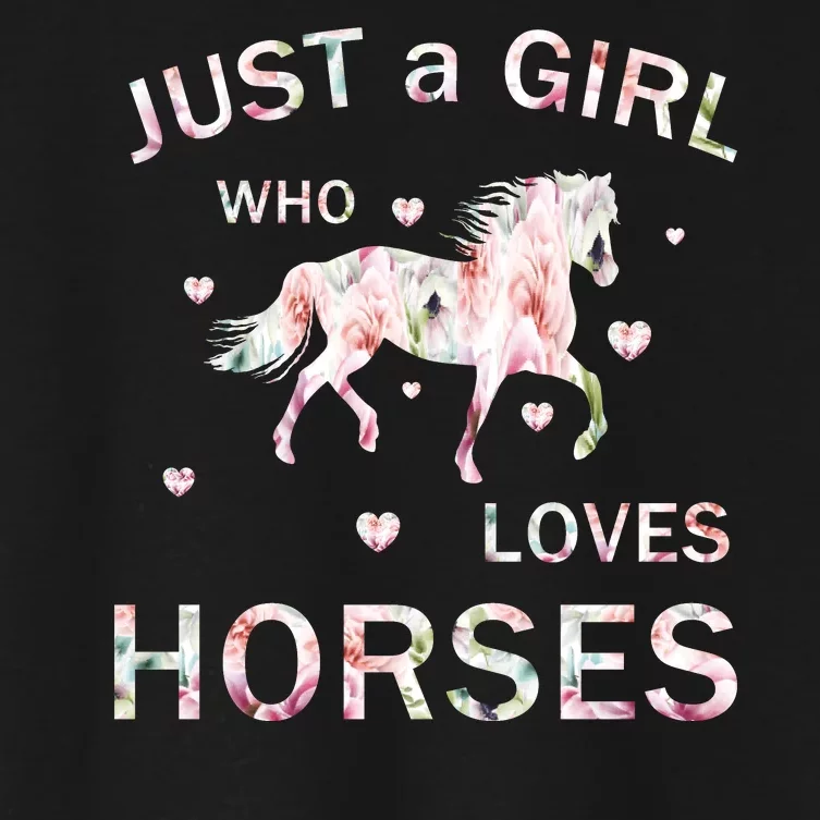 JUST A GIRL WHO LOVEs Horses Women's Crop Top Tee