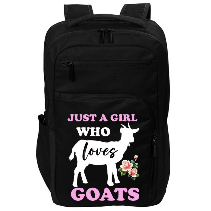 Just A Girl Who Loves Goats Gift Funny Goat Lover And Farming Gift Impact Tech Backpack