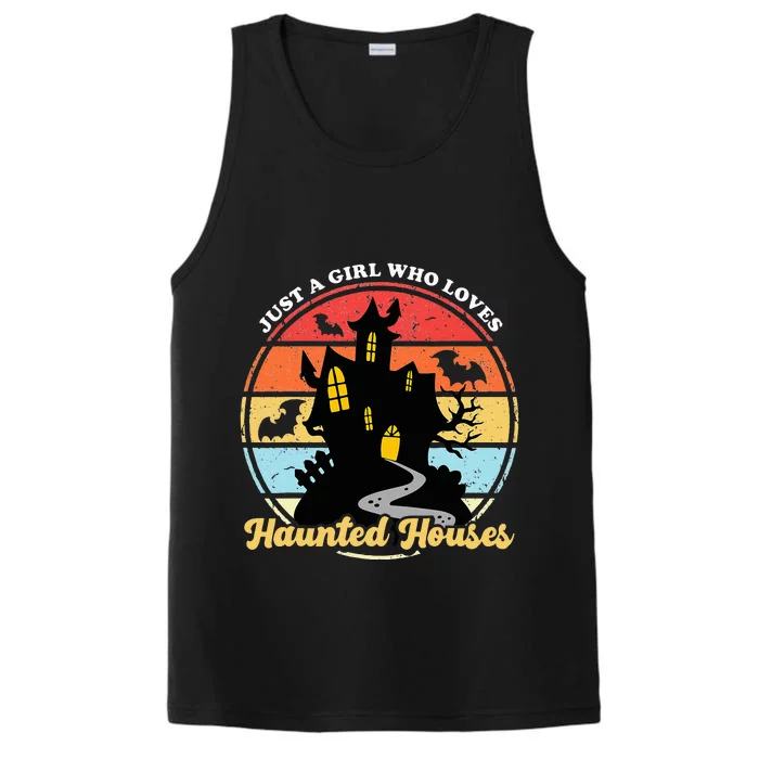 Just A Girl Who Loves Haunted Houses Funny Halloween Addict Performance Tank