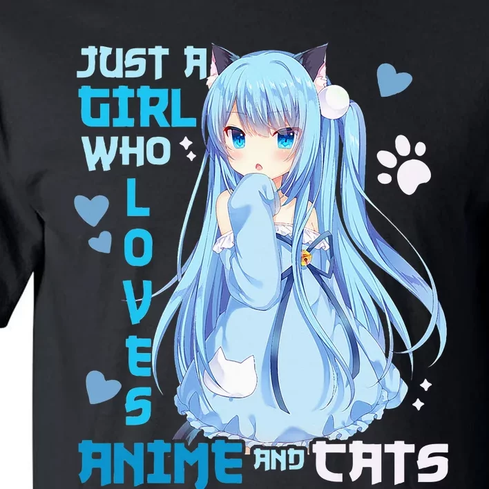 Just A Girl Who Loves Anime And Cats Tall T-Shirt