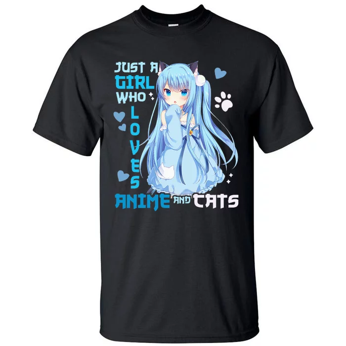 Just A Girl Who Loves Anime And Cats Tall T-Shirt