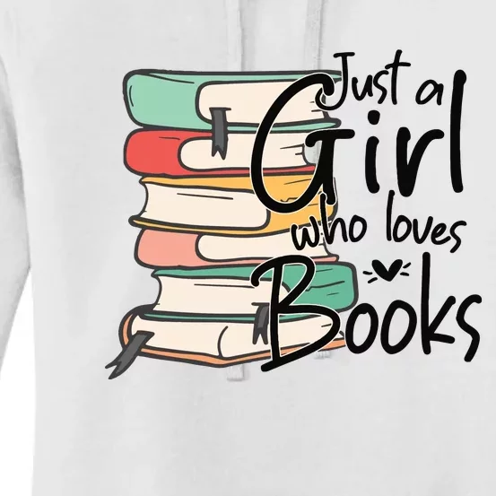 Just A Girl Who Loves Books Women's Pullover Hoodie