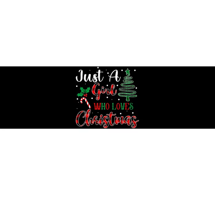 Just a Girl who Loves Christmas Funny XMAS Bumper Sticker