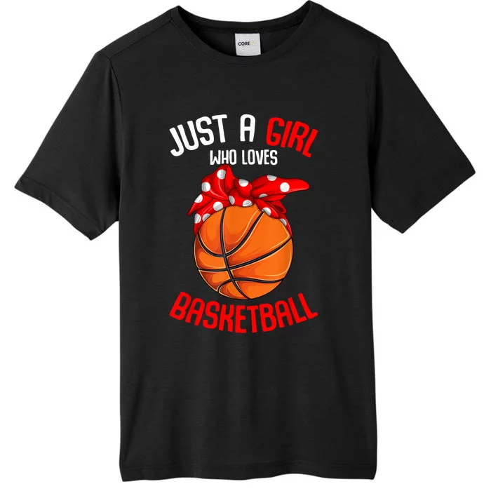 Just A Girl Who Loves Basketball ChromaSoft Performance T-Shirt