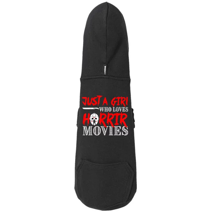 Just A Girl Who Loves Horror Movies Design Halloween Costume Doggie 3-End Fleece Hoodie