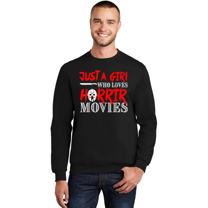 Just A Girl Who Loves Horror Movies Design Halloween Costume Sweatshirt