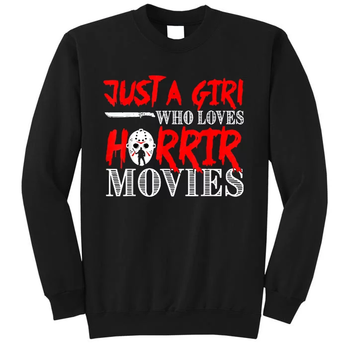 Just A Girl Who Loves Horror Movies Design Halloween Costume Sweatshirt