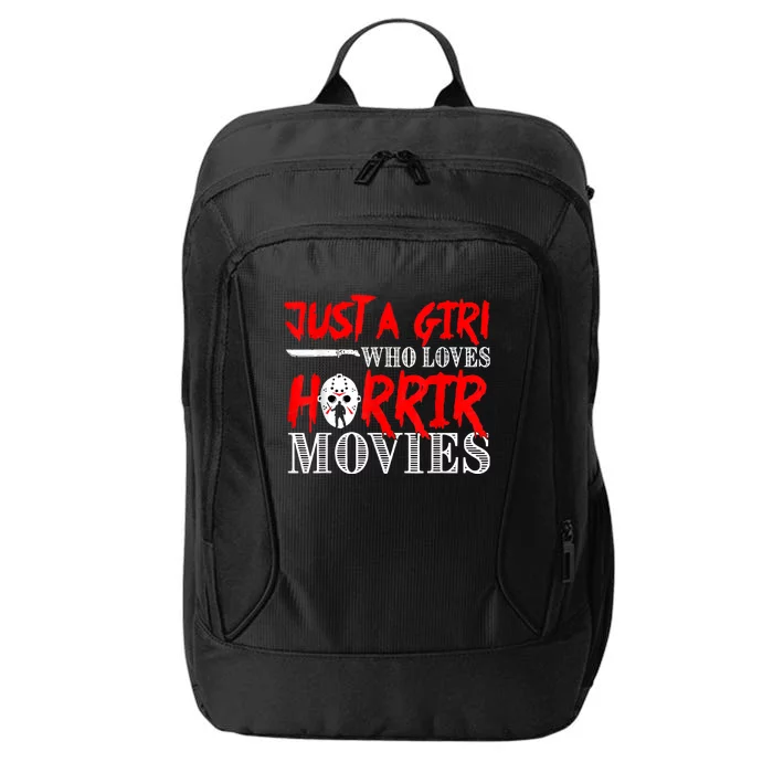 Just A Girl Who Loves Horror Movies Design Halloween Costume City Backpack