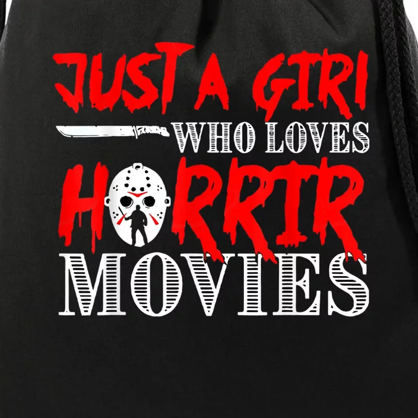 Just A Girl Who Loves Horror Movies Design Halloween Costume Drawstring Bag