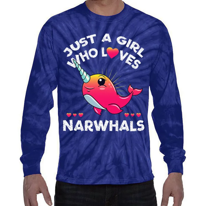 Just A Girl Who Loves Narwhals Whale Lover Gift Tie-Dye Long Sleeve Shirt