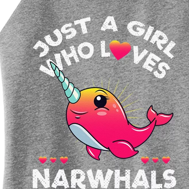 Just A Girl Who Loves Narwhals Whale Lover Gift Women’s Perfect Tri Rocker Tank