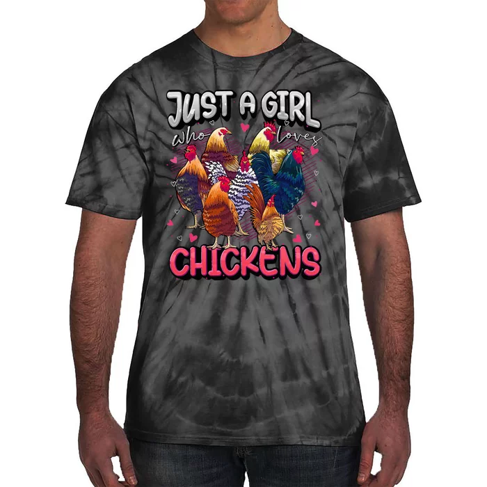 Just A Girl Who Loves Chickens Cute Chicken Lover Farmers Tie-Dye T-Shirt