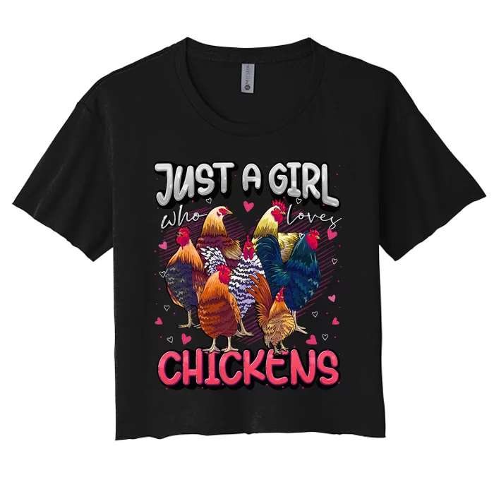 Just A Girl Who Loves Chickens Cute Chicken Lover Farmers Women's Crop Top Tee