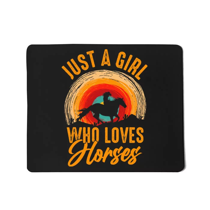 Just A Girl Who Loves Horses Mousepad