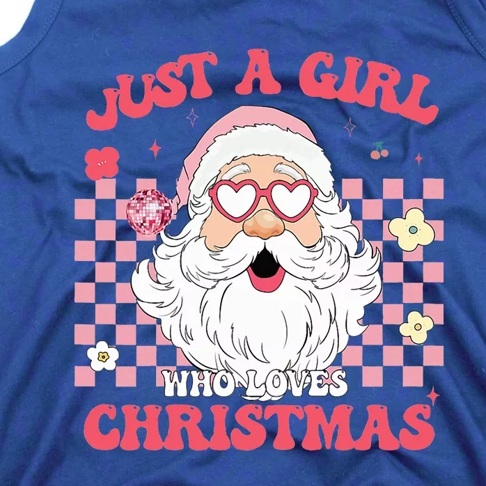 Just A Girl Who Loves Christmas Xmas Creative Funny Santa Tank Top