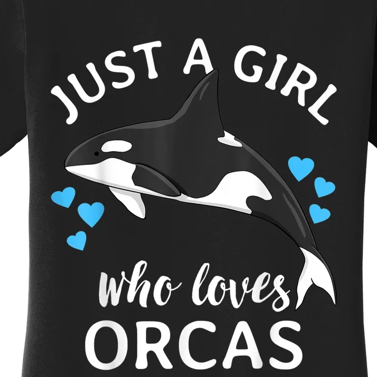 Just A Girl Who Loves Orcas Killer Whales Sea Ocean Women's T-Shirt