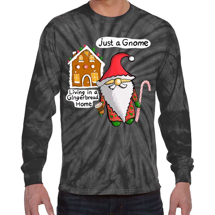 Just a Gnome living in a gingerbread home Christmas design Tie-Dye Long Sleeve Shirt