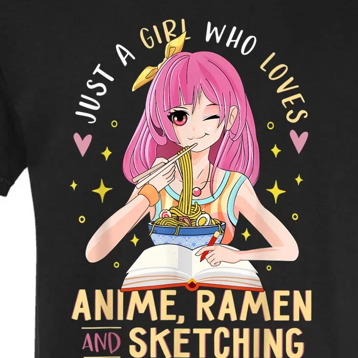 Just A Girl Who Loves Anime Ramen And Sketching Girl Anime Garment-Dyed Heavyweight T-Shirt