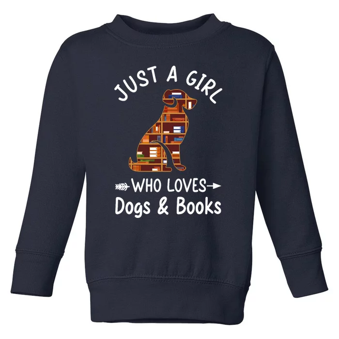 Just A Girl Who Loves Dogs And Books Reading Dog Puppy Lover Toddler Sweatshirt