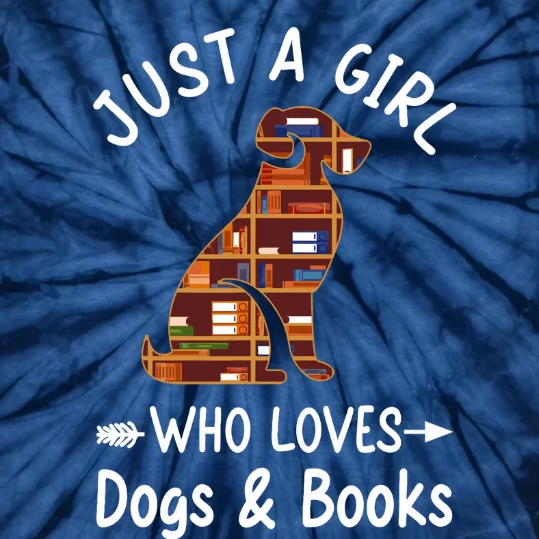 Just A Girl Who Loves Dogs And Books Reading Dog Puppy Lover Tie-Dye T-Shirt