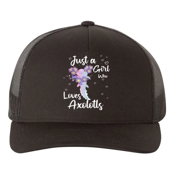 Just A Girl Who Loves Axolotls Yupoong Adult 5-Panel Trucker Hat