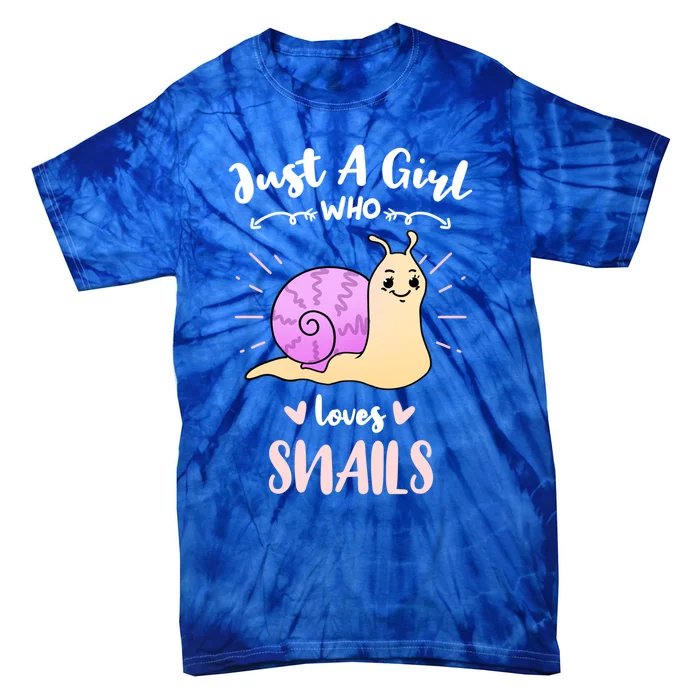 Just A Girl Who Loves Snails For Snail Lover Gift Tie-Dye T-Shirt