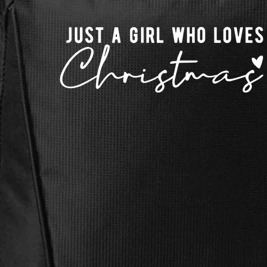 Just A Girl Who Loves Christmas Cute Gift City Backpack