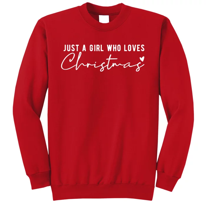 Just A Girl Who Loves Christmas Cute Gift Sweatshirt