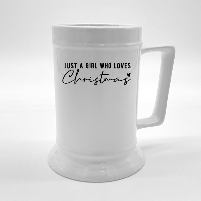 Just A Girl Who Loves Christmas Cute Gift Front & Back Beer Stein