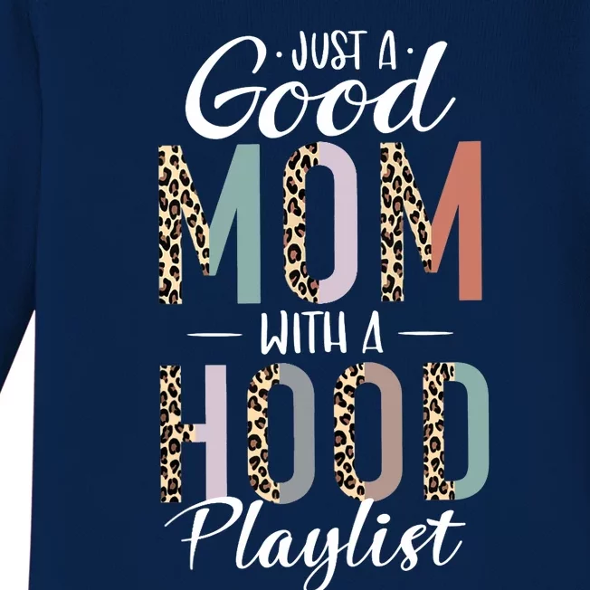 Just A Good Mom With A Hood Playlist Mama Gifts Funny Saying Tank Top Baby Long Sleeve Bodysuit