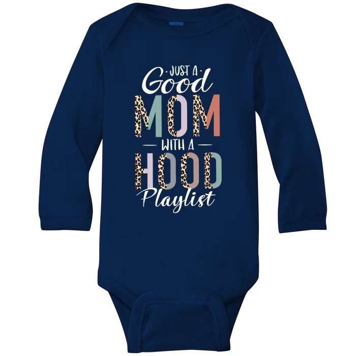 Just A Good Mom With A Hood Playlist Mama Gifts Funny Saying Tank Top Baby Long Sleeve Bodysuit