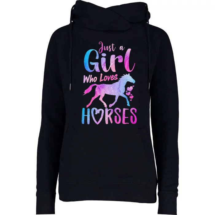 Just A Girl Who Loves Horses Riding Cute Horse Womens Funnel Neck Pullover Hood