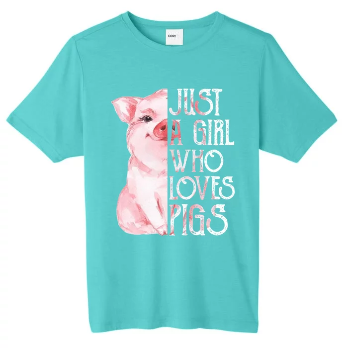 Just a Girl who Loves Pigs Funny Pig Farmer Gift Girl Wo ChromaSoft Performance T-Shirt