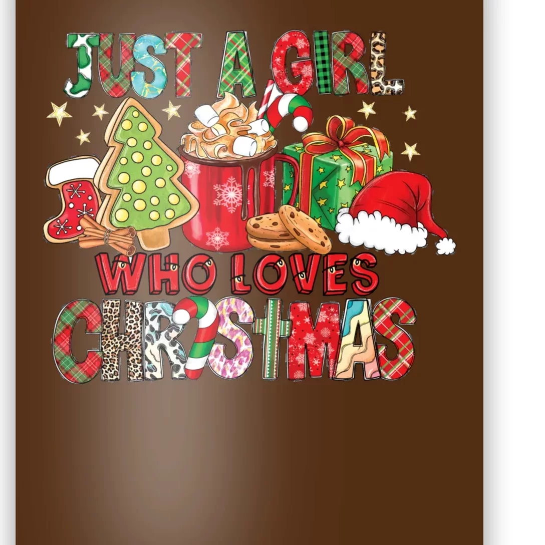 Just A Girl Who Loves Christmas Funny Design Poster