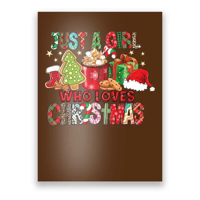 Just A Girl Who Loves Christmas Funny Design Poster