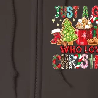 Just A Girl Who Loves Christmas Funny Design Full Zip Hoodie