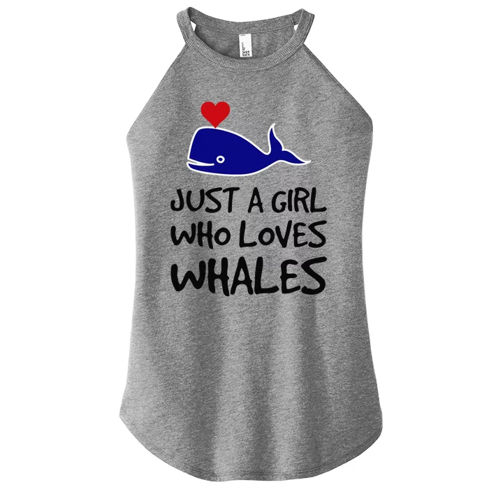 Just A Girl Who Loves Whales . Funny Whale Lover Gift Women’s Perfect Tri Rocker Tank