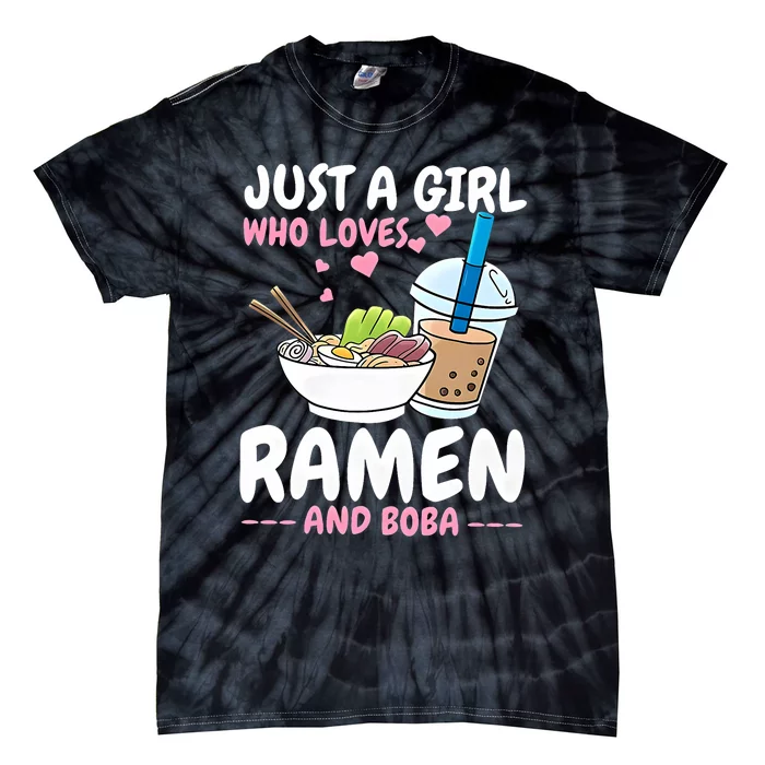 Just A Girl Who Loves Ramen And Boba Bubble Tea Tea Japanese Tie-Dye T-Shirt