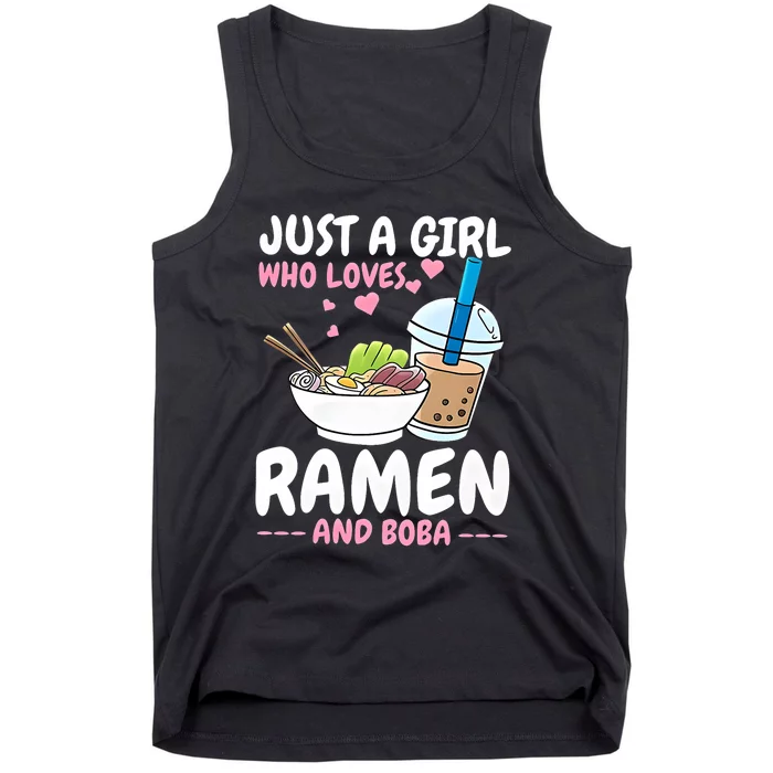 Just A Girl Who Loves Ramen And Boba Bubble Tea Tea Japanese Tank Top