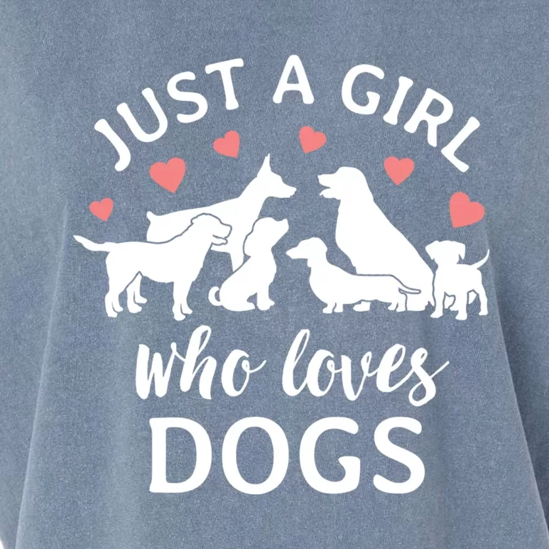 Just A Girl Who Loves Dogs Cute Dog Mom Gift Garment-Dyed Women's Muscle Tee