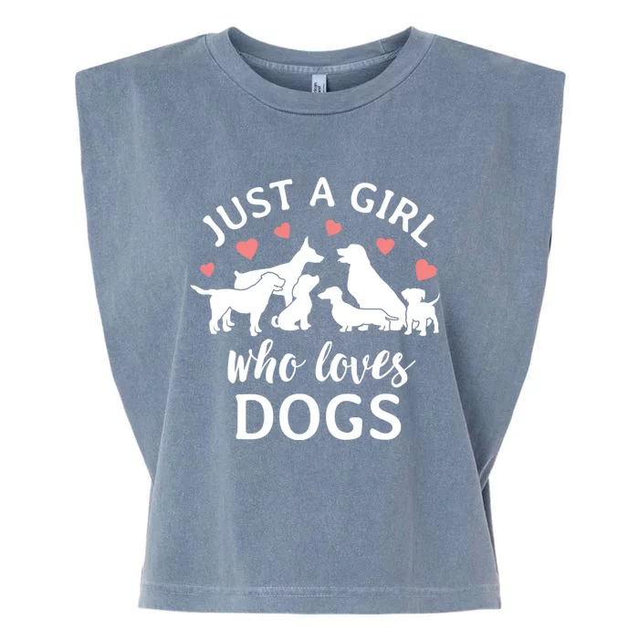 Just A Girl Who Loves Dogs Cute Dog Mom Gift Garment-Dyed Women's Muscle Tee