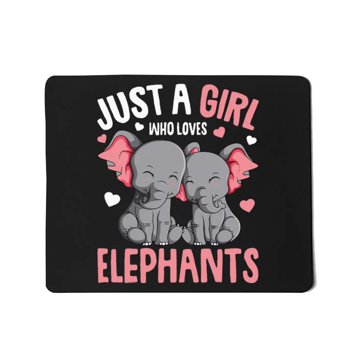 Just A Girl Who Loves Elephants Elephant Lover Mousepad