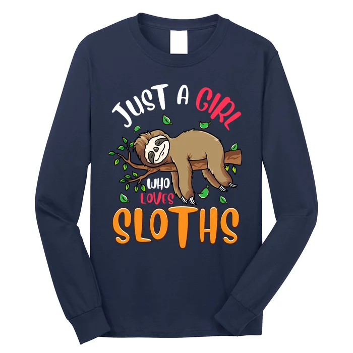 Just A Girl Who Loves Sloths Sloths For Girl Long Sleeve Shirt