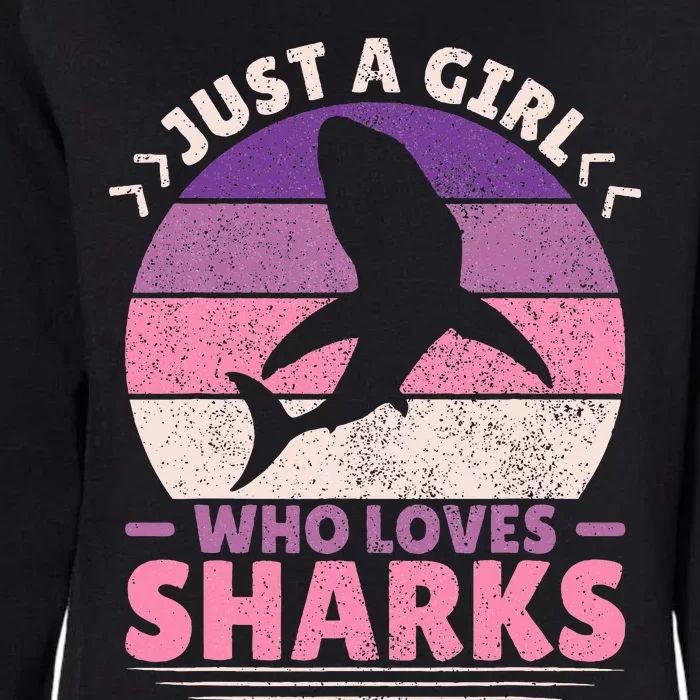 Just A Girl Who Loves Sharks Lover Shark Stuff Funny Shark Womens California Wash Sweatshirt